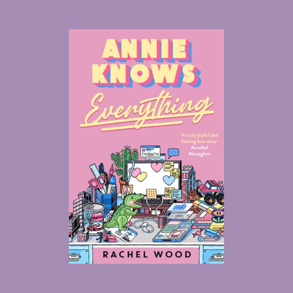 Annie Knows Everything - in conversation with Rachel Wood - 24th August
