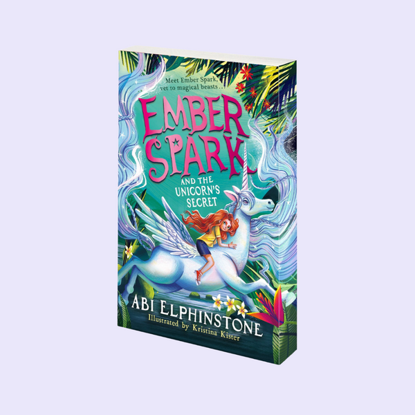 Signed & personalised copy: Ember Spark & the Unicorn's Secret