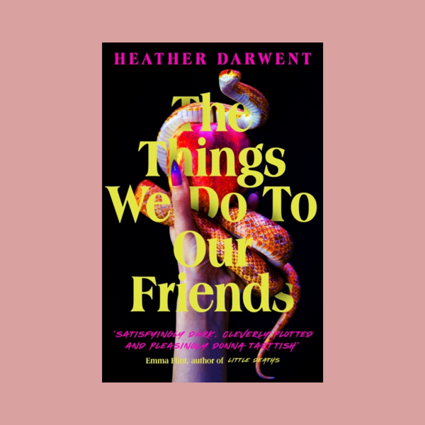 Night Owl Book Club - The Things We Do To Our Friends